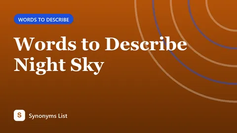 Words to Describe Night Sky