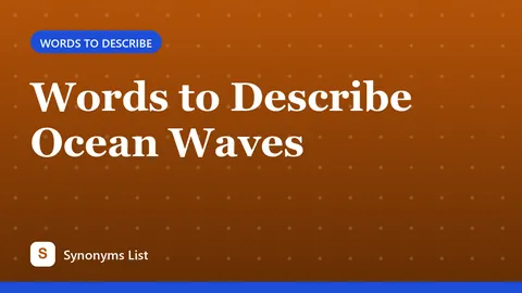 Words to Describe Ocean Waves