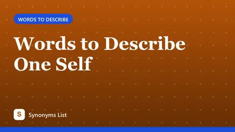 Words to Describe One Self