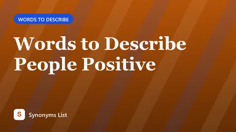 Words to Describe People Positive