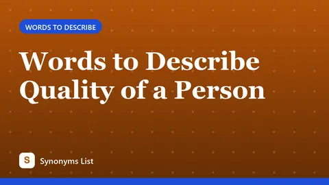 Words to Describe Quality of a Person