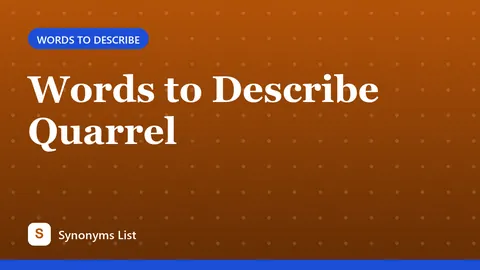 Words to Describe Quarrel