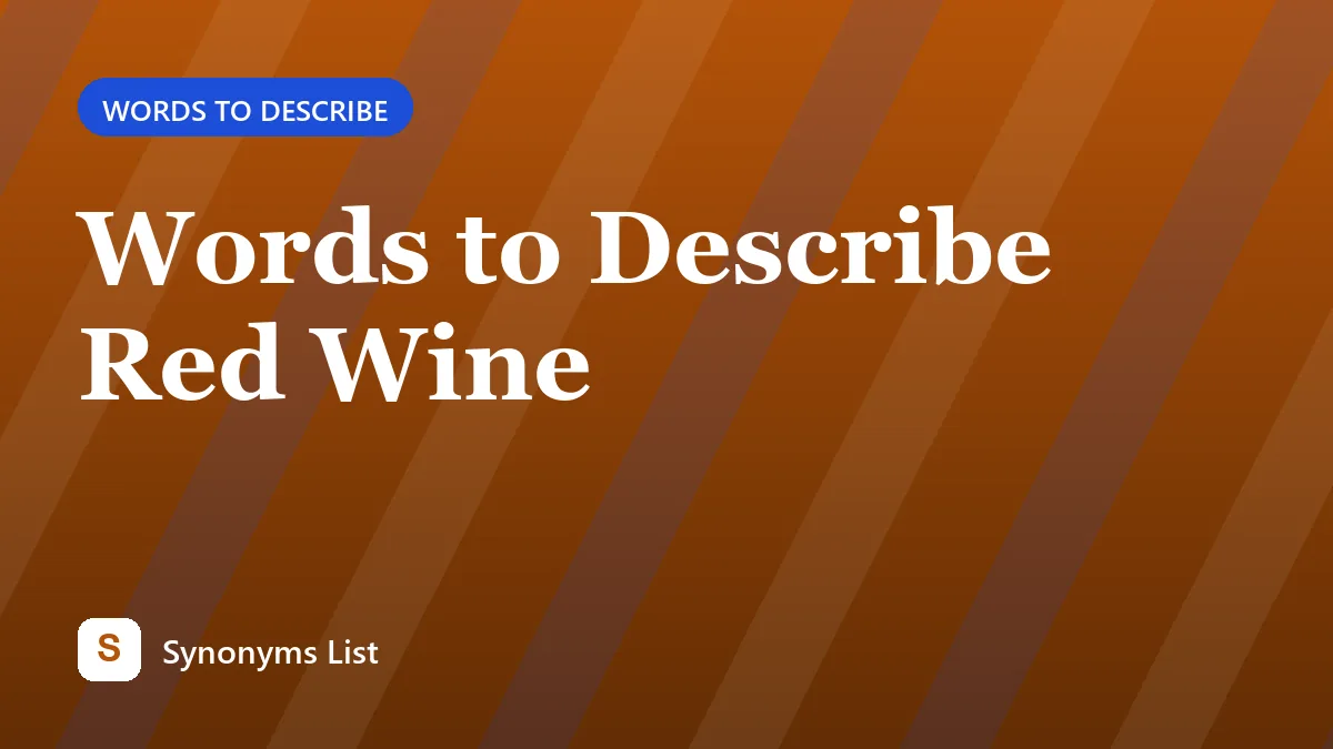 Words to Describe Red Wine