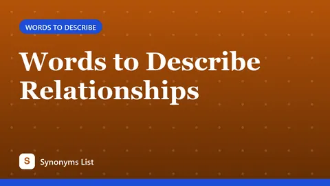 Words to Describe Relationships