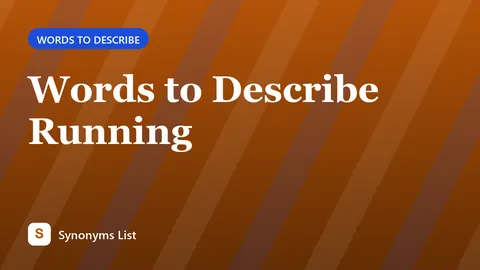 Words to Describe Running