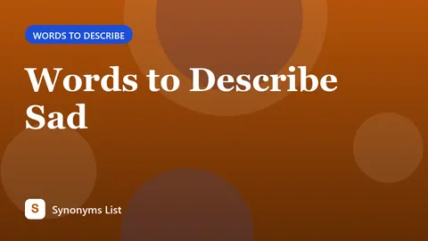 Words to Describe Sad