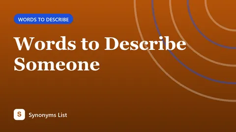 Words to Describe Someone