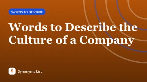 Words to Describe the Culture of a Company