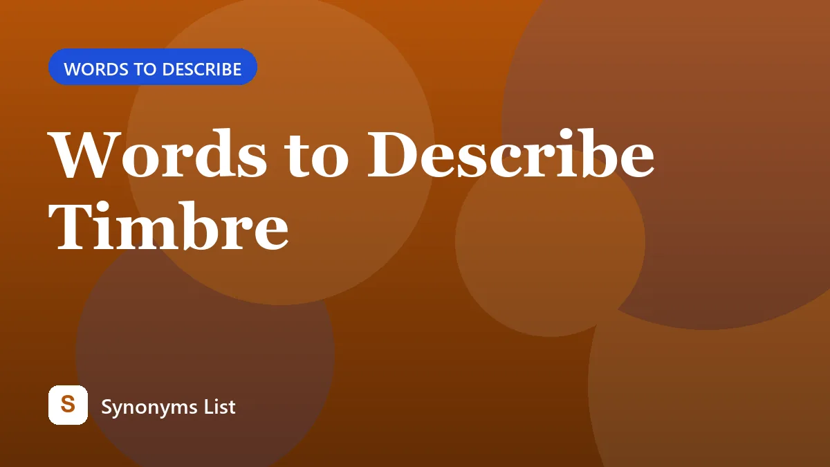 Words to Describe Timbre