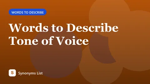 Words to Describe Tone of Voice