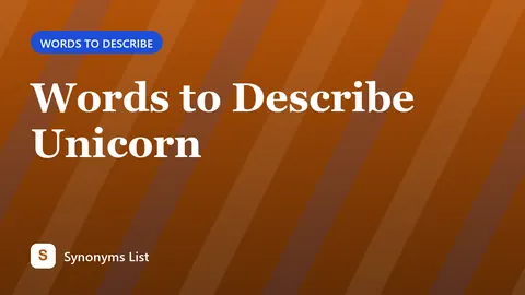 Words to Describe Unicorn