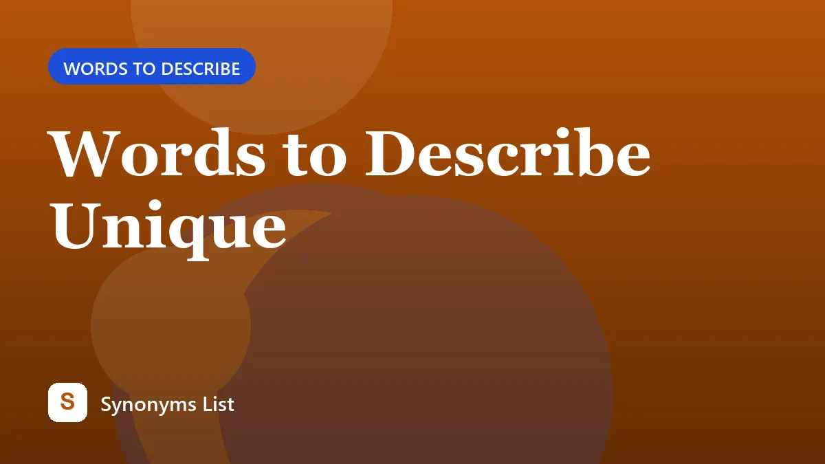 Words to Describe Unique