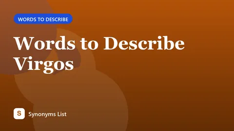 Words to Describe Virgos