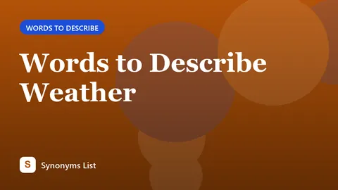 Words to Describe Weather