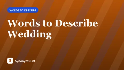 Words to Describe Wedding