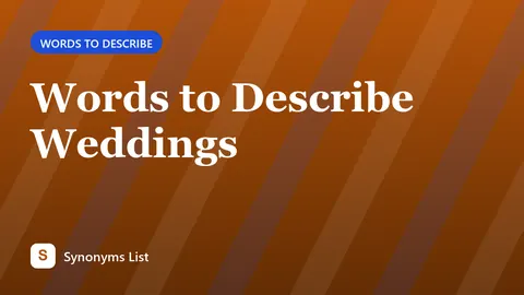 Words to Describe Weddings