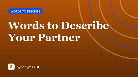 Words to Describe Your Partner