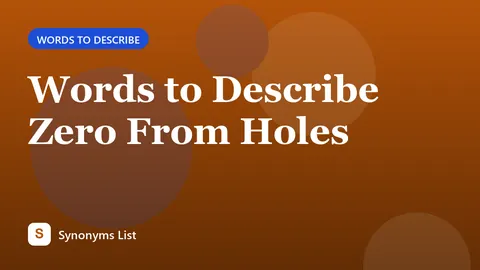 Words to Describe Zero From Holes
