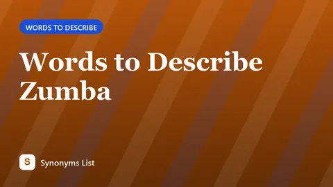 Words to Describe Zumba
